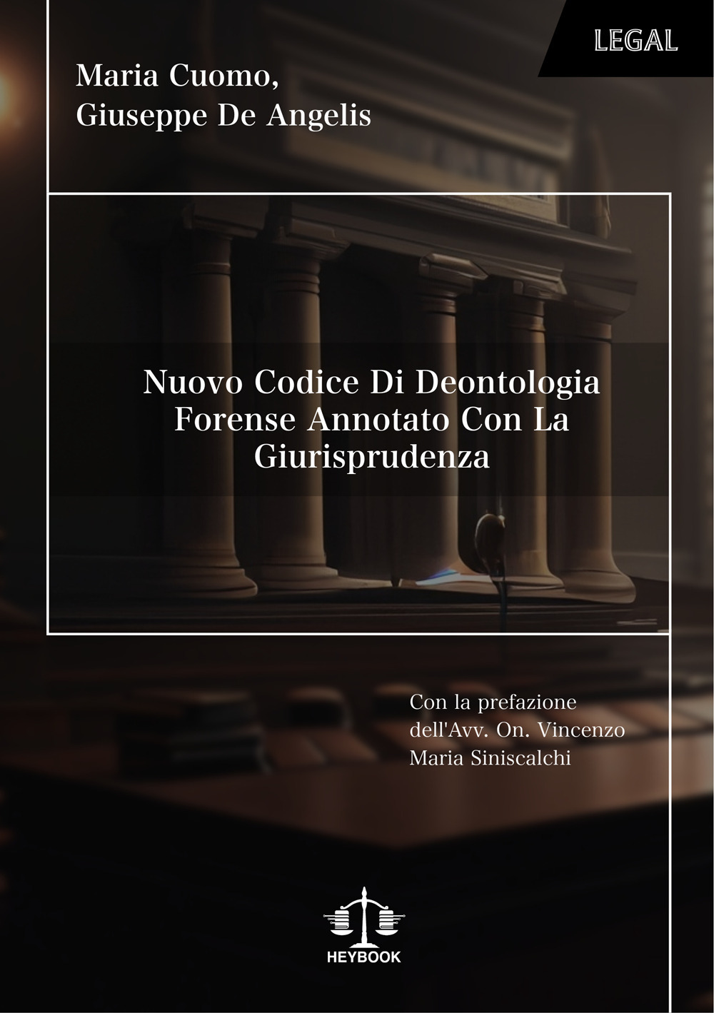 Nuovo codice di deontologia forense annotato con la giurisprudenza