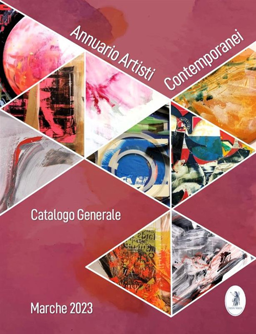 Annuario artisti contemporanei. Marche 2023. Catalogo generale