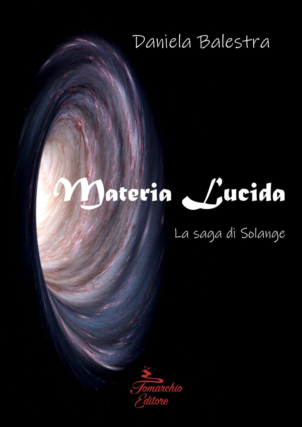 Materia lucida. La saga di Solange