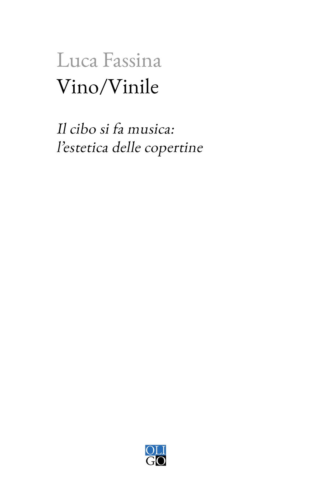 Vino/Vinile. Il cibo si fa musica: l'estetica delle copertine