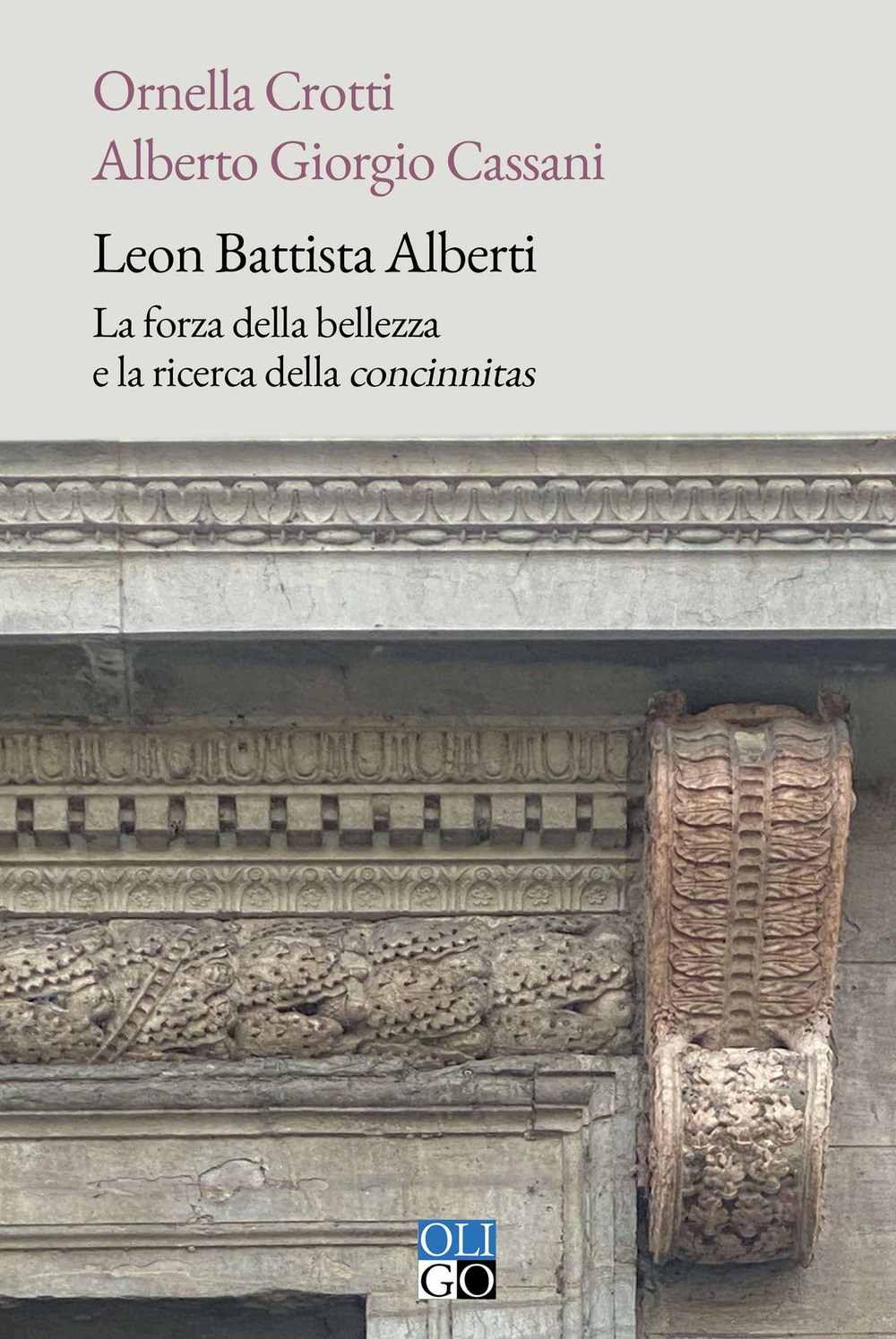 Leon Battista Alberti. La forza della bellezza e la ricerca della «concinnitas»