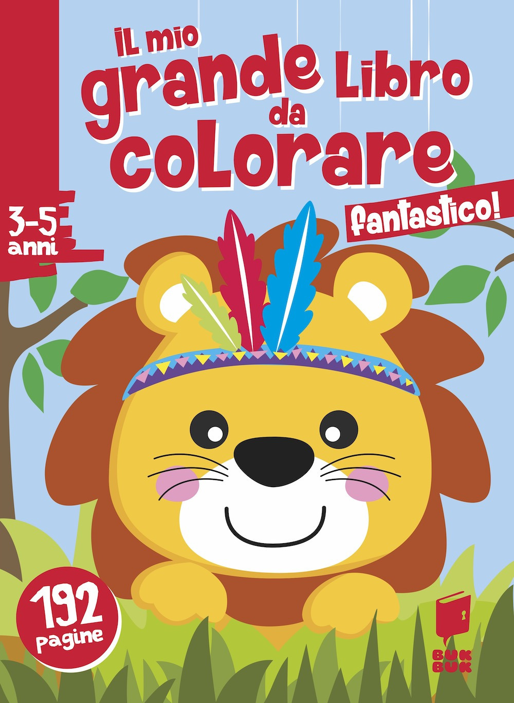 Fantastico! Il mio grande libro da colorare