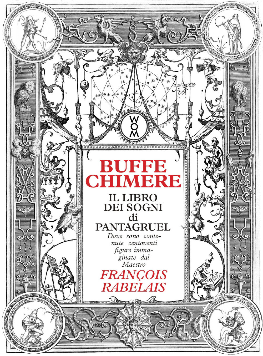 Buffe chimere. Il libro dei sogni di Pantagruel
