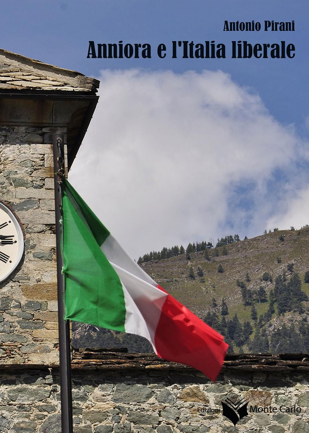 Anniora e l'Italia liberale