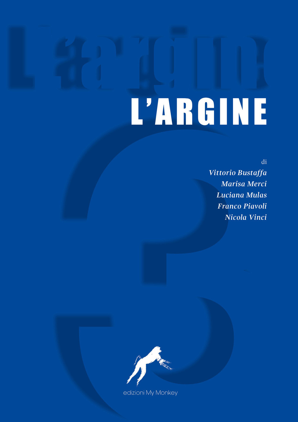 L'argine. Vol. 3