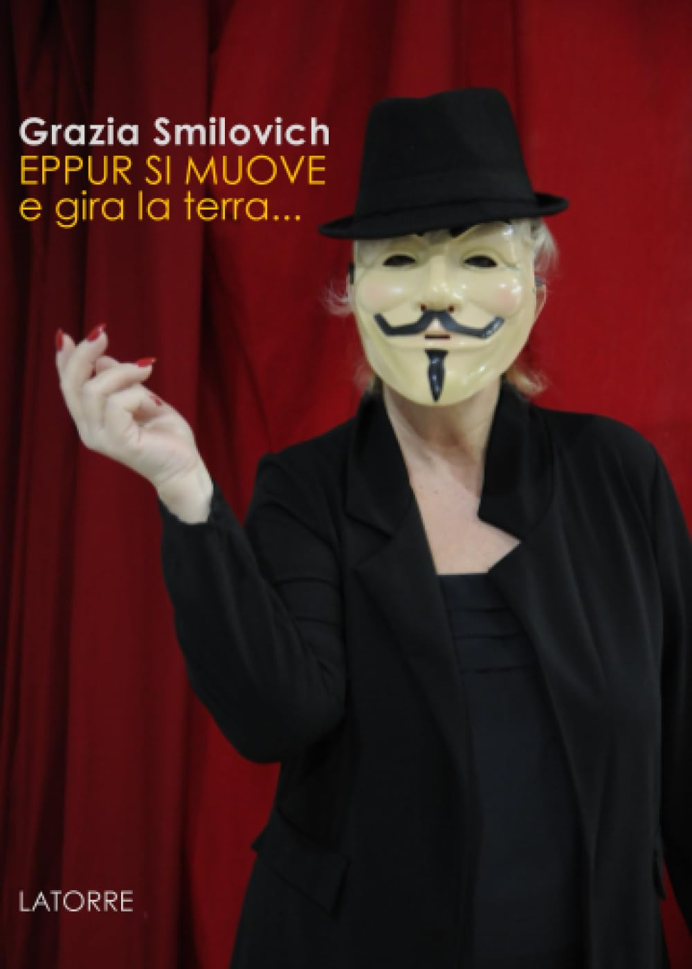 Eppur si muove e gira la terra...