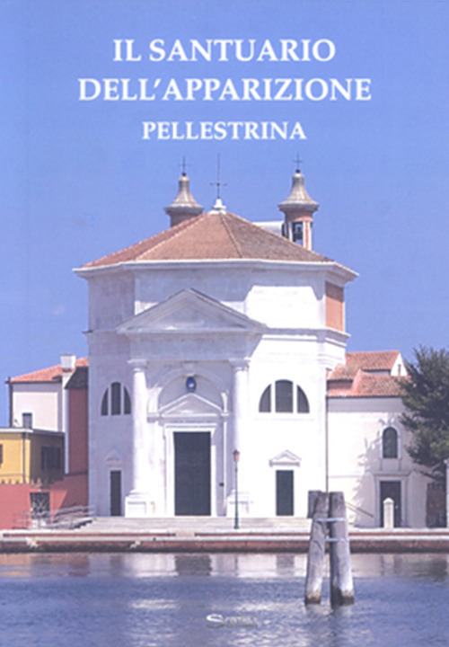 Il santuario dell'Apparizione. Pellestrina