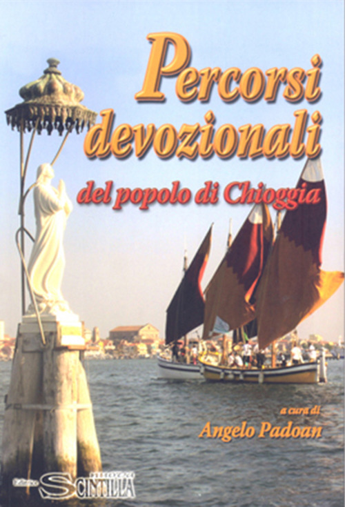 Percorsi devozionali del popolo di Chioggia