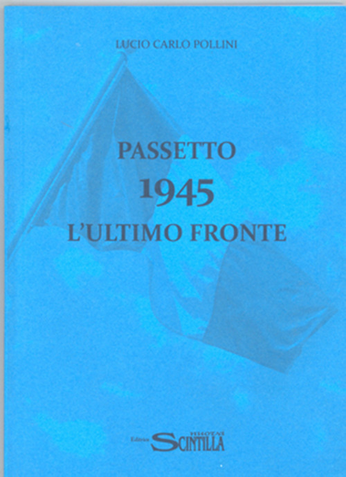 Passetto 1945. L'ultimo fronte