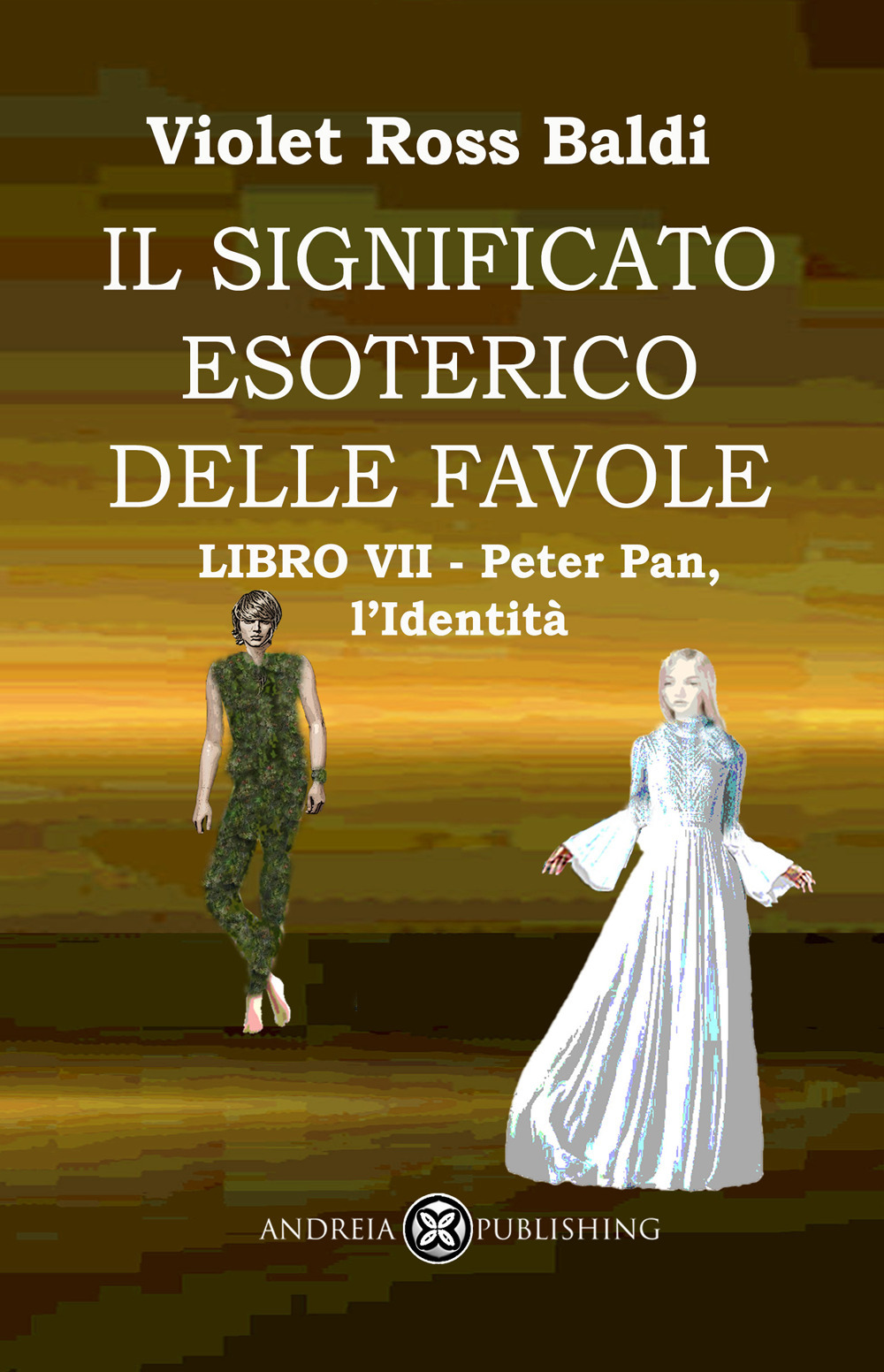 Il significato esoterico delle favole. Vol. 7: Peter Pan, l’identità