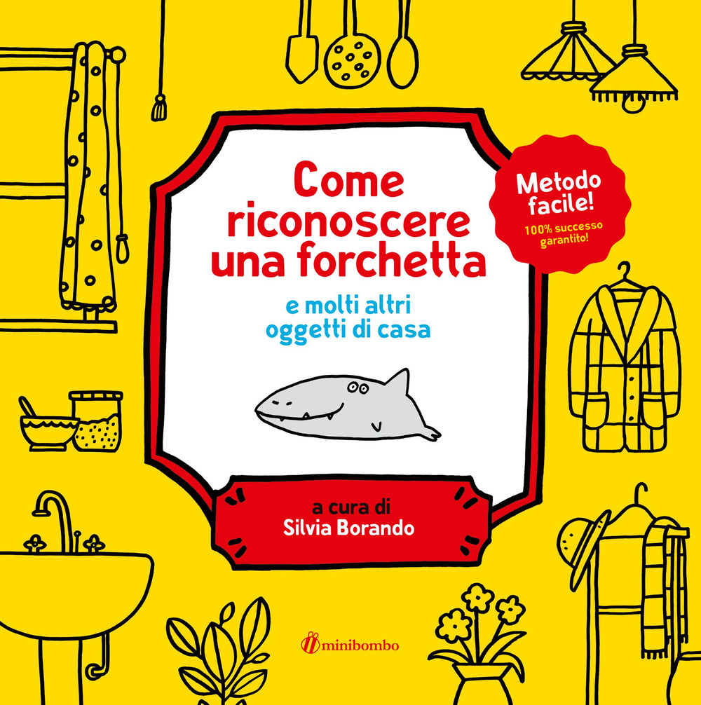 Come riconoscere una forchetta e molti altri oggetti di casa