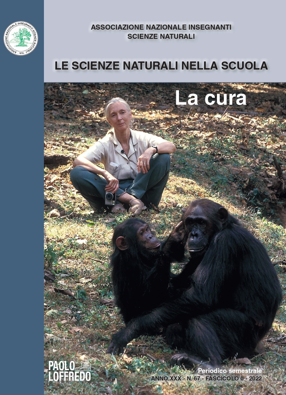 Le scienze naturali nella scuola. Vol. 67: La cura