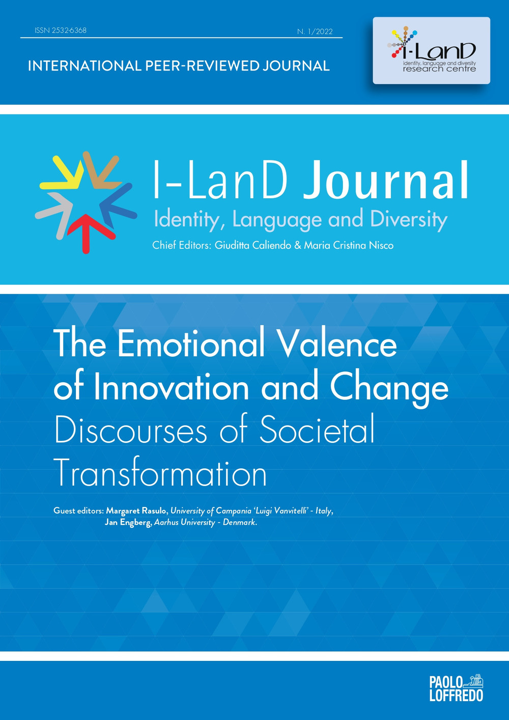 I-LanD Journal, Identity, Language and Diversity. Vol. 1: The Emotional Valence of Innovation and Change. Discourses of Societal Transformation