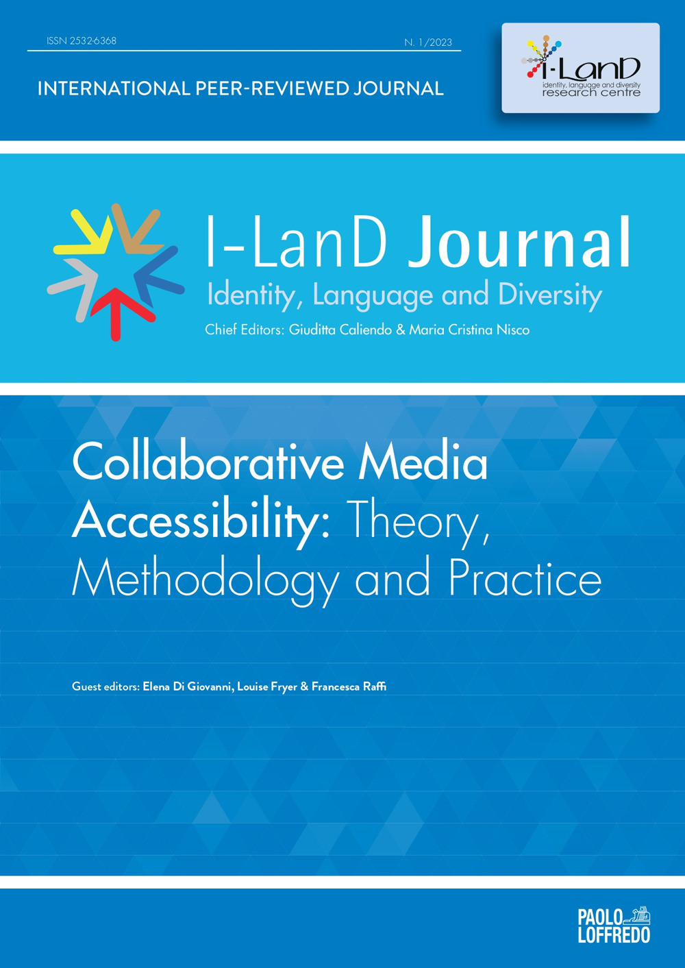 I-LanD Journal. Identity, language and diversity. Vol. 1: Collaborative Media Accessibility: Theory, Methodology and Practice