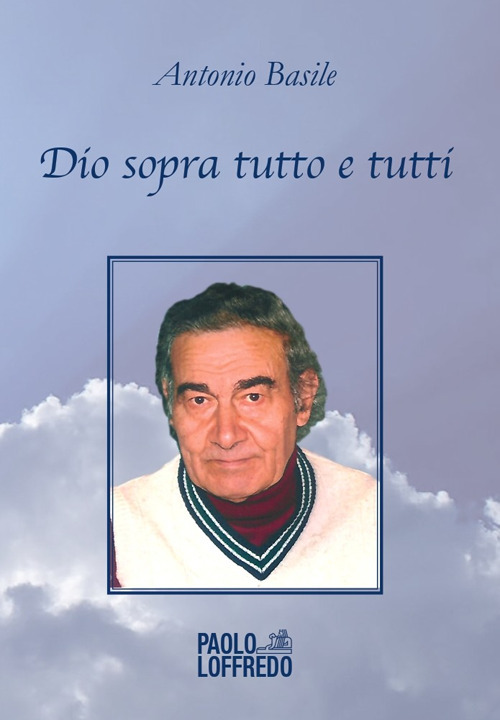 Dio sopra tutto e tutti