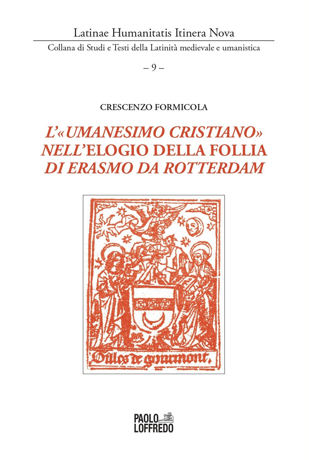 L'«umanesimo cristiano» nell'elogio della follia di Erasmo da Rotterdam