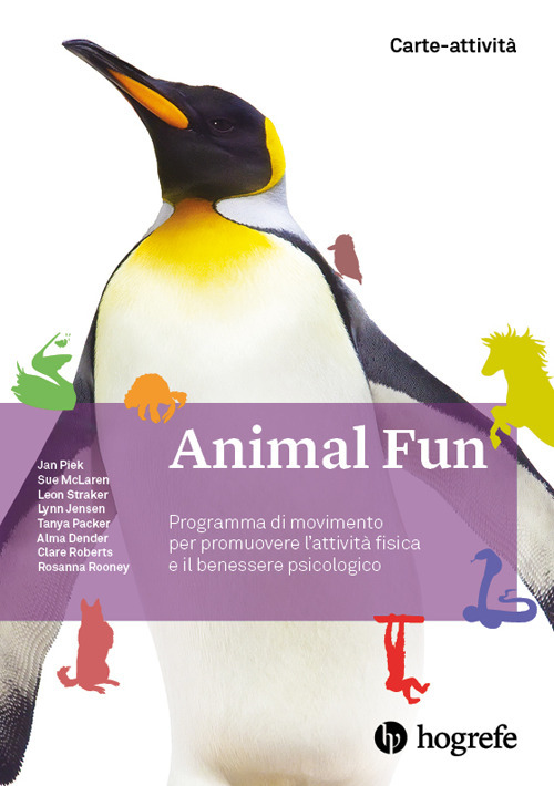 Animal Fun. Carte-attività. Programma di movimento per promuovere l'attività fisica e il benessere psicologico