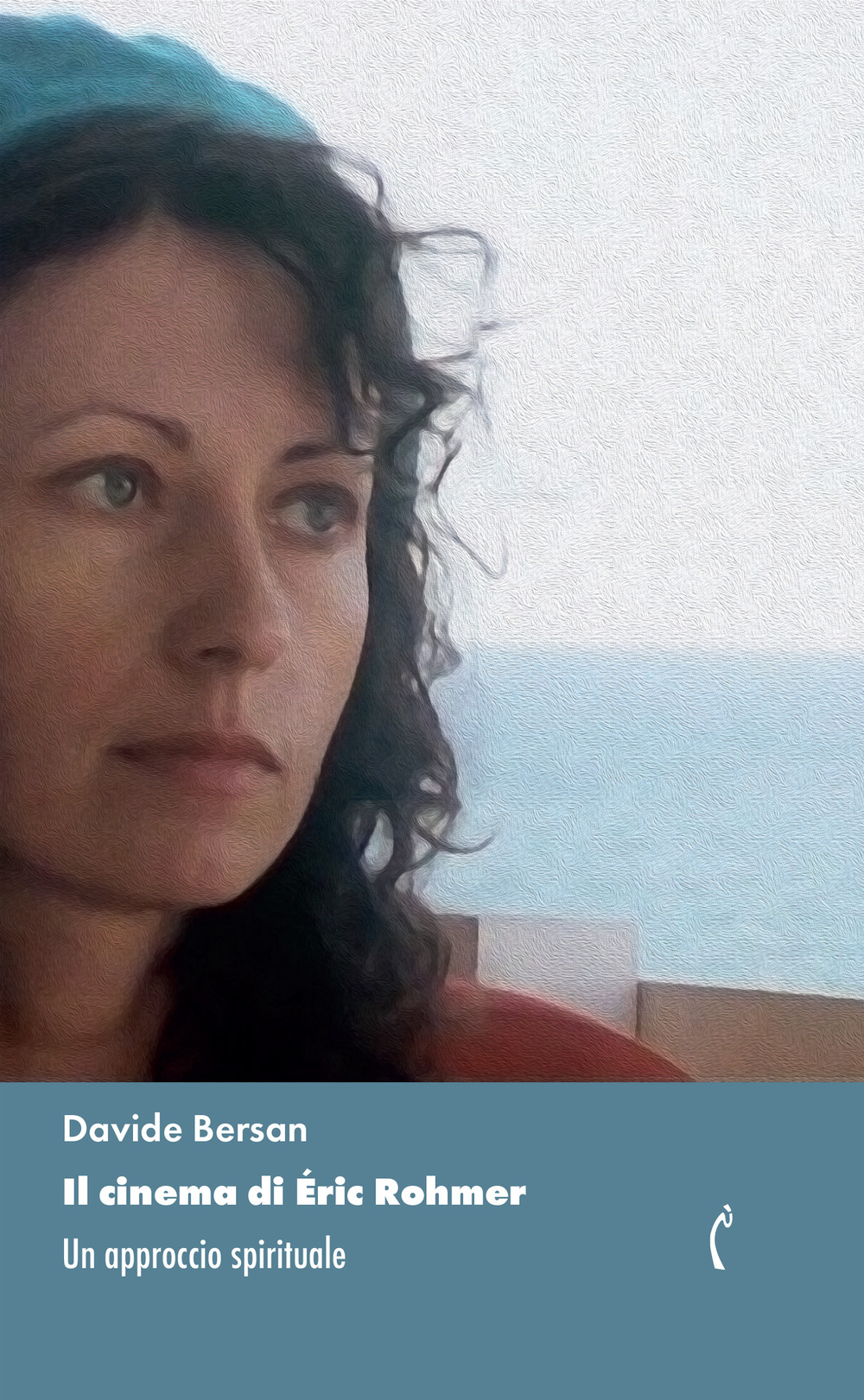 Il cinema di Éric Rohmer. Un approccio spirituale