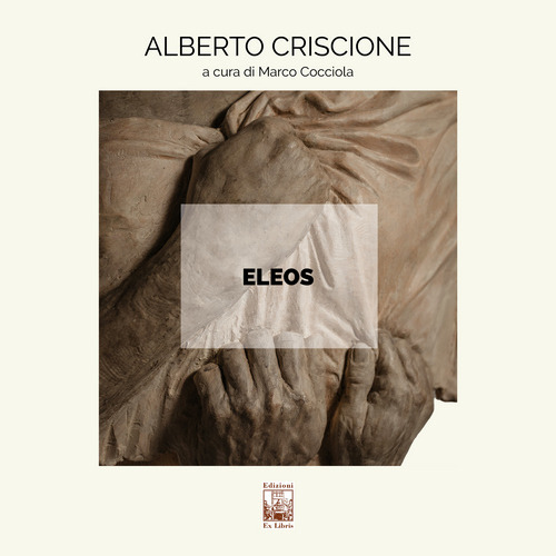 Eleos. Alberto Criscione