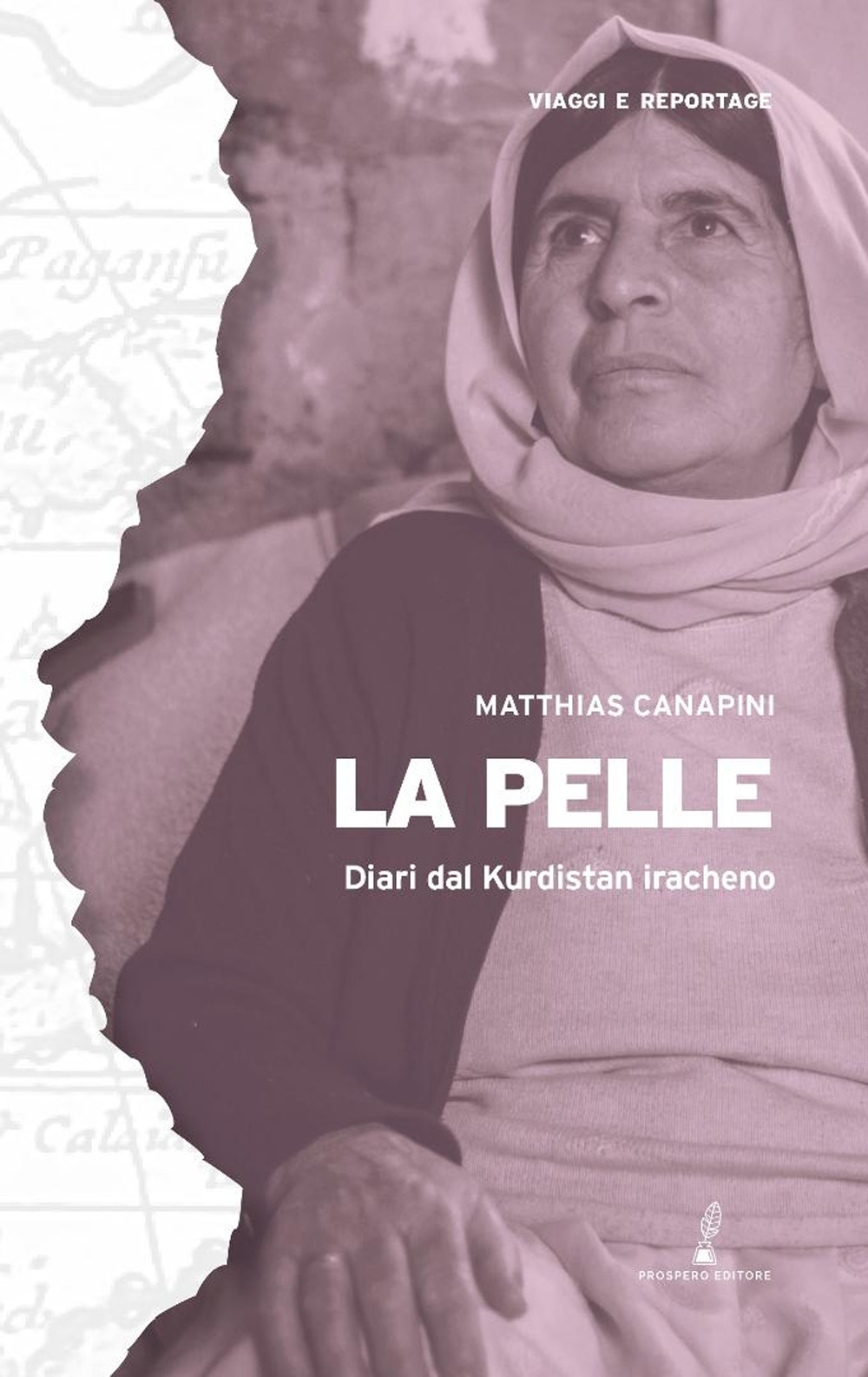 La pelle. Diari dal Kurdistan iracheno