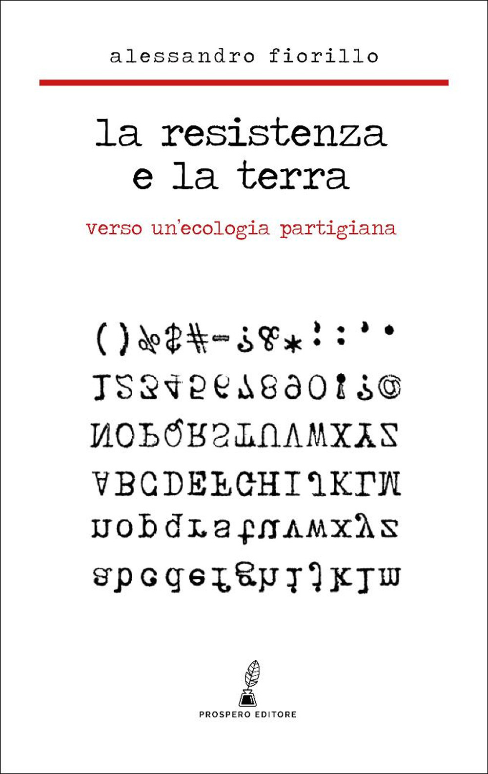 La Resistenza e la terra. Verso un'ecologia partigiana