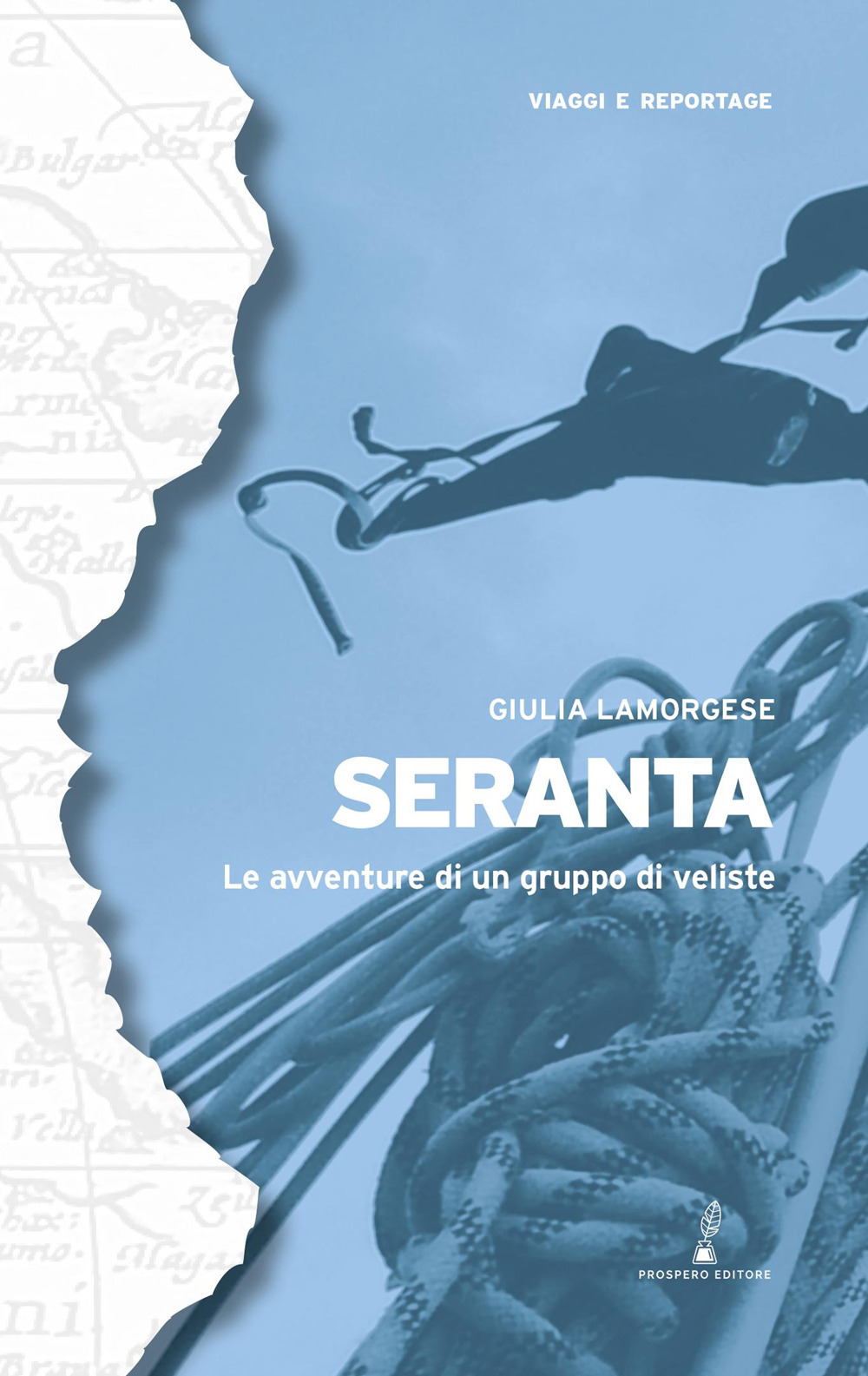 Seranta. Le avventure di un gruppo di veliste