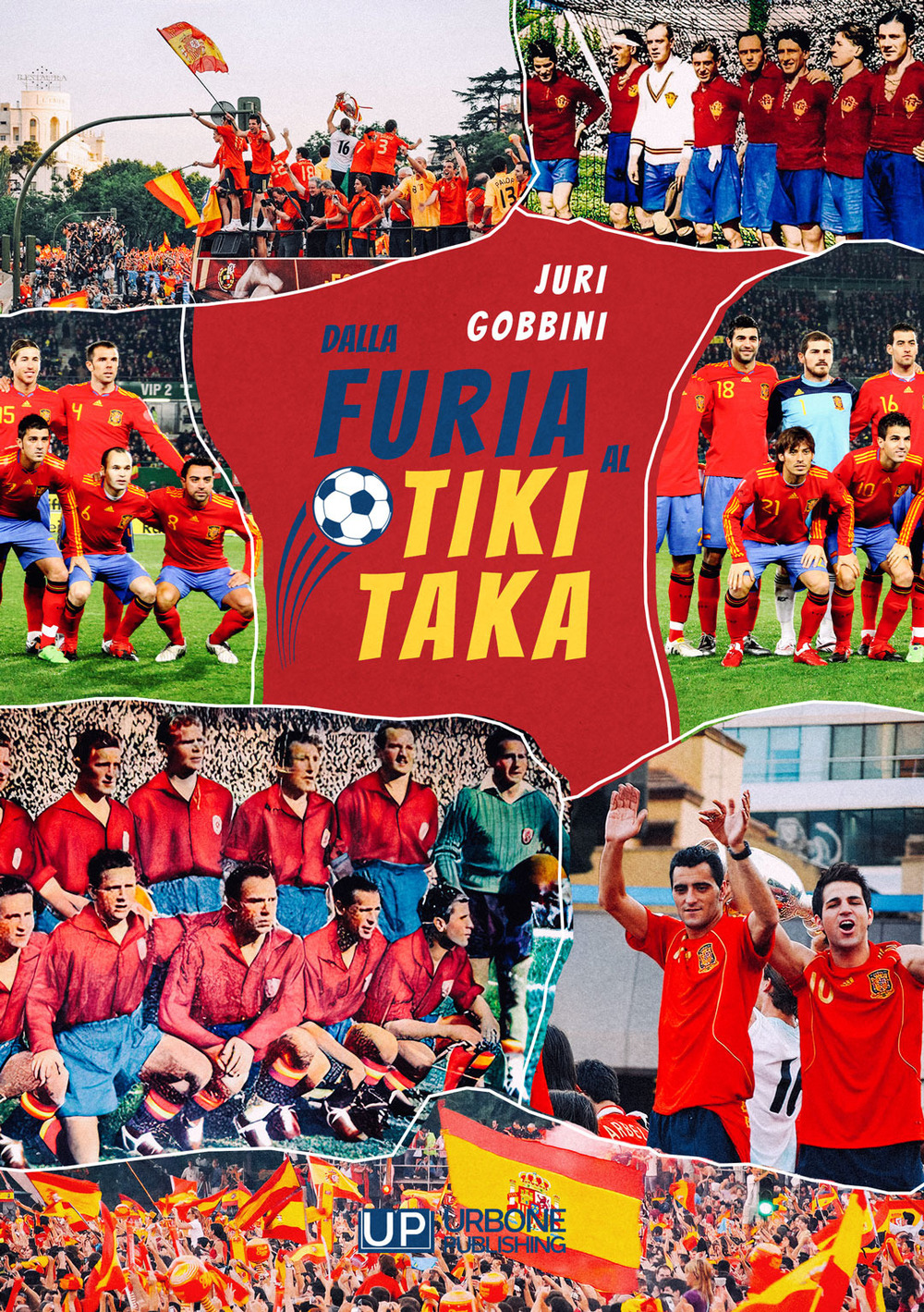 Dalla furia al tiki taka
