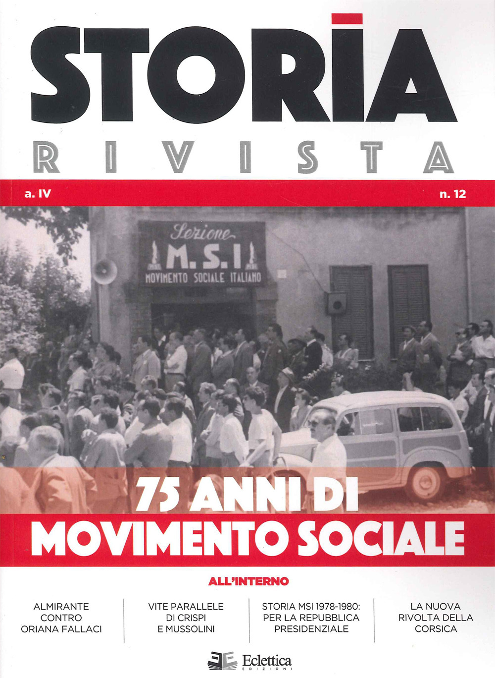 Storia Rivista. Vol. 12: 75 anni di movimento sociale