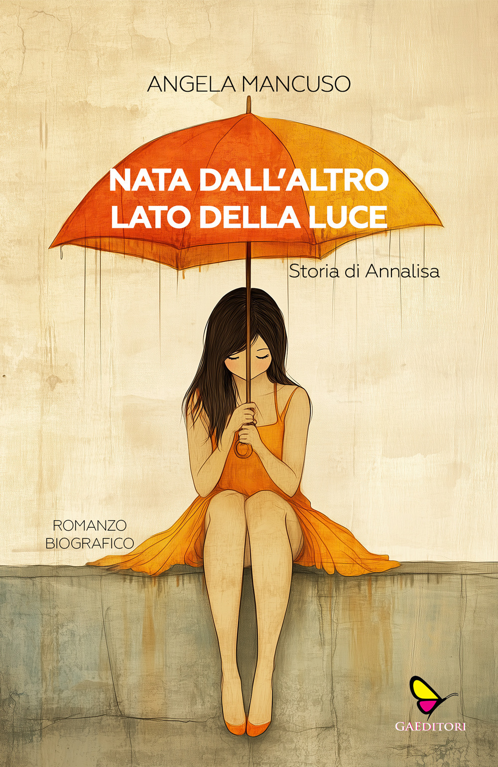 Nata dall'altro lato della luce. Storia di Annalisa