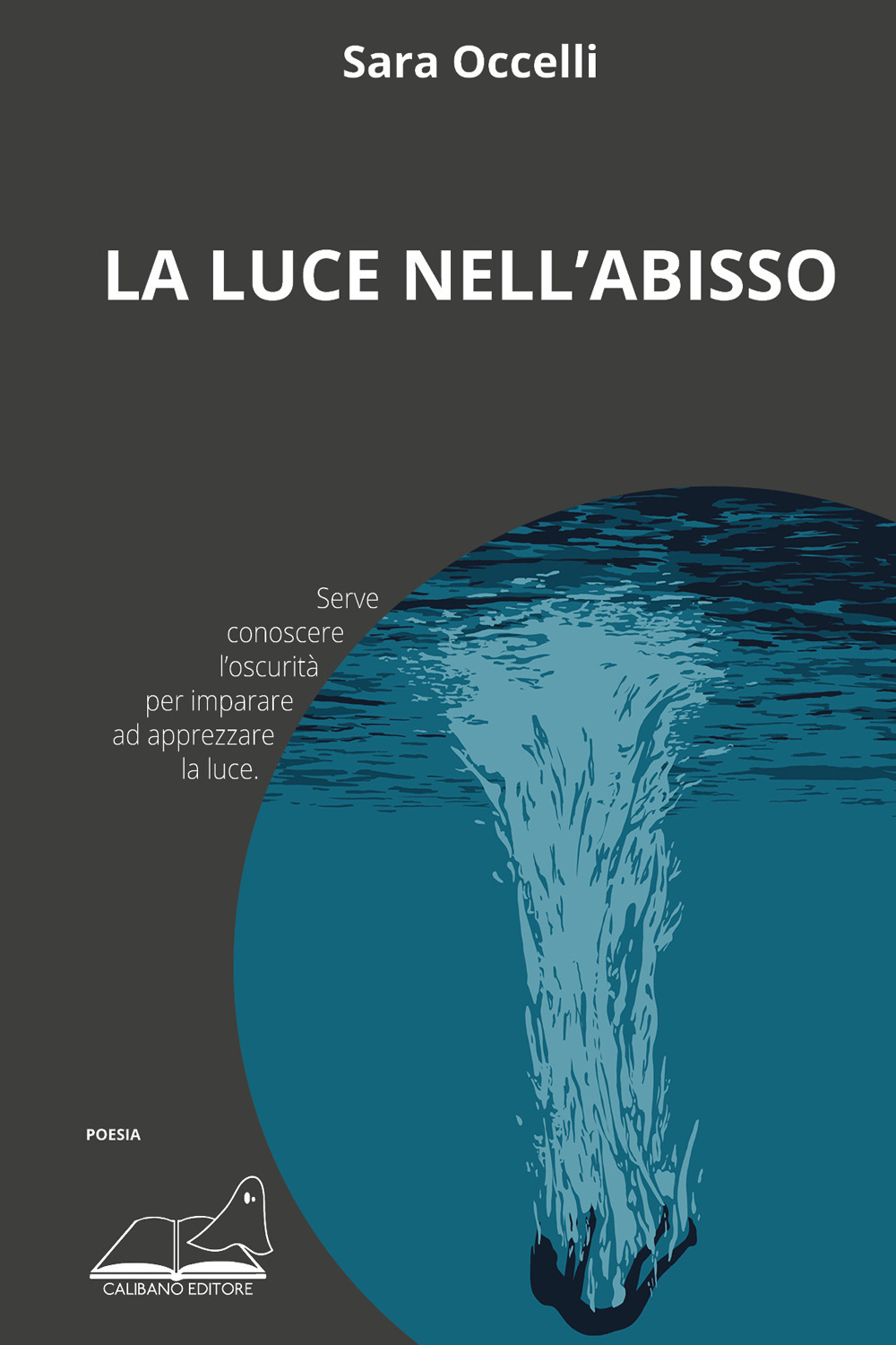 La luce nell’abisso