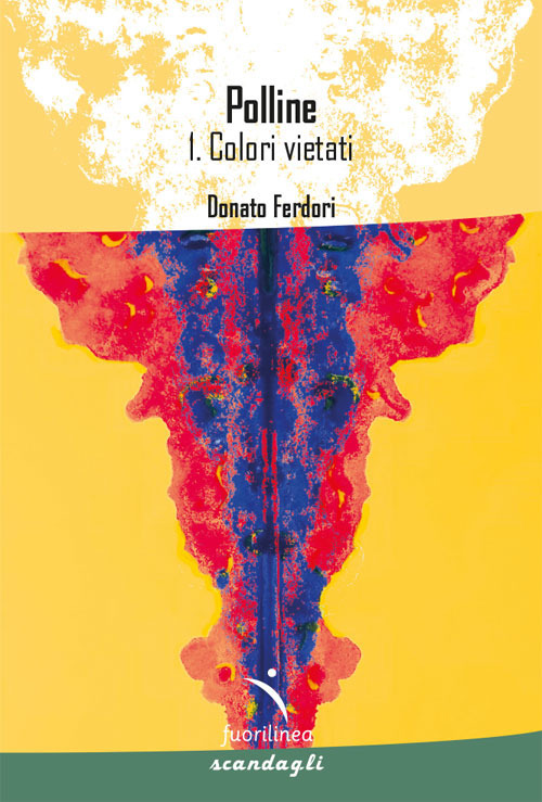 Polline. Colori vietati. Vol. 1