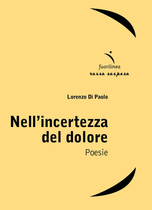 Nell'incertezza del dolore