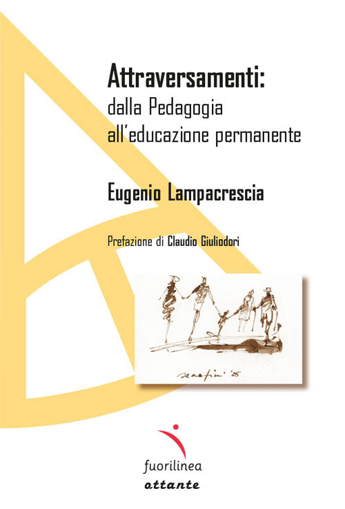 Attraversamenti: dalla pedagogia all’educazione permanente