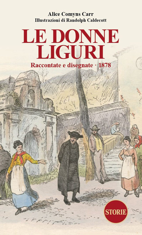 Le donne liguri. Raccontate e disegnate (1878)
