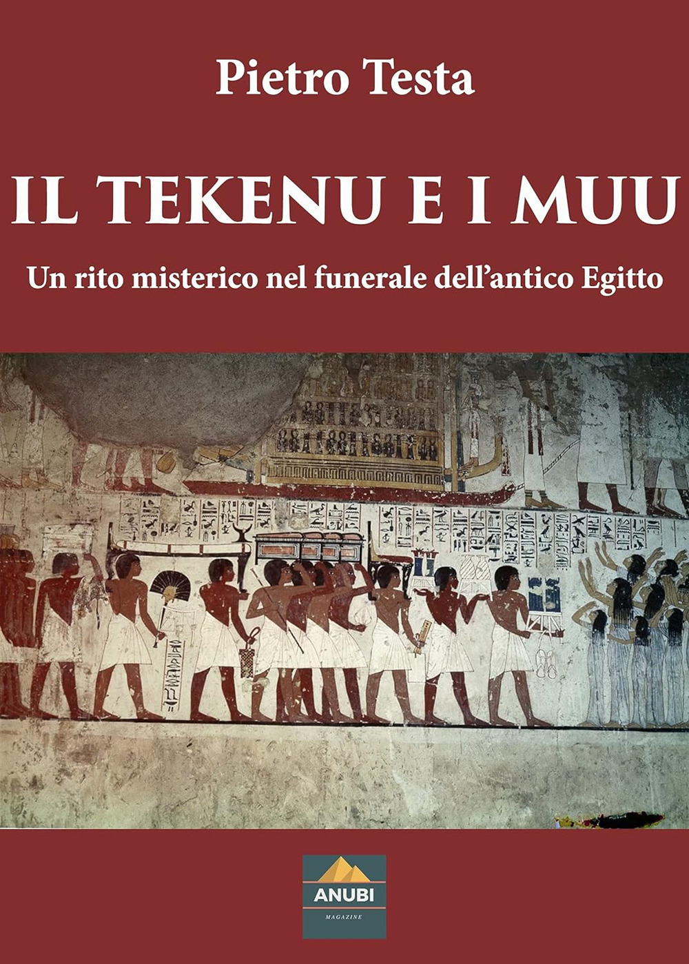 Il Tekenu e i Muu. Un rito misterico nel funerale dell’antico Egitto