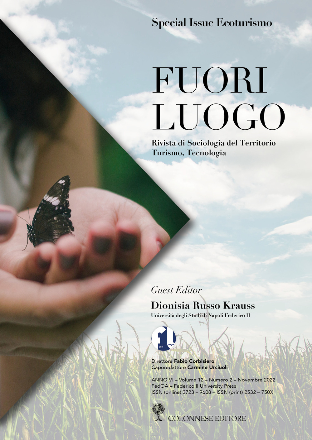 Fuori luogo. Rivista di sociologia del territorio, turismo, tecnologia. Vol. 2: Special Issue Ecoturismo