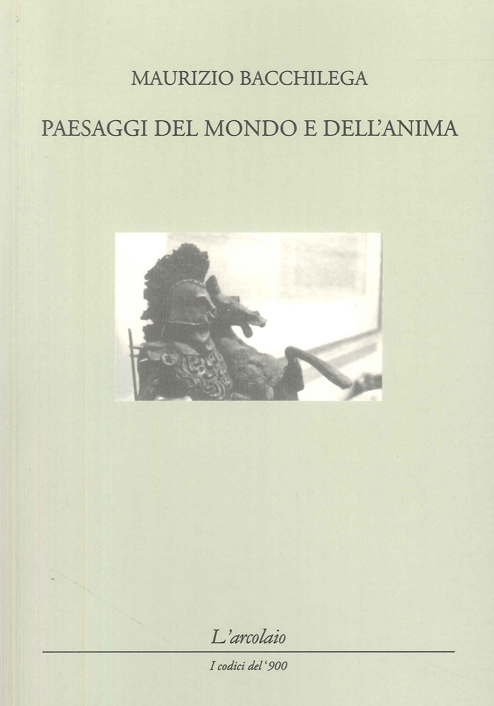 Paesaggi del mondo e dell'anima