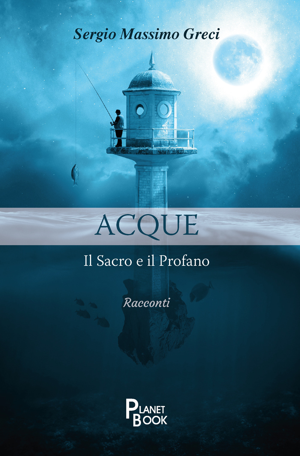 Acque. Il sacro e il profano