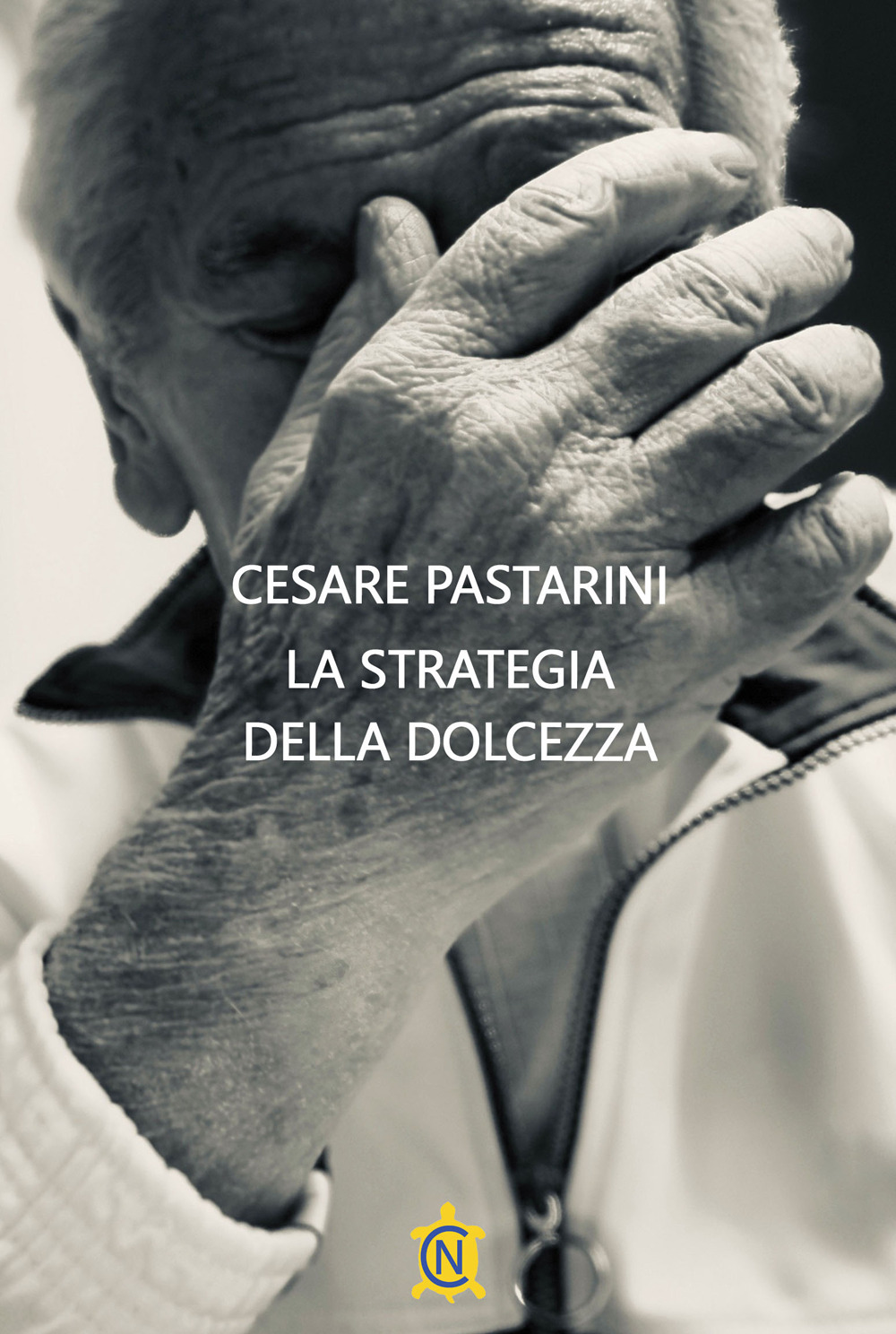 La strategia della dolcezza