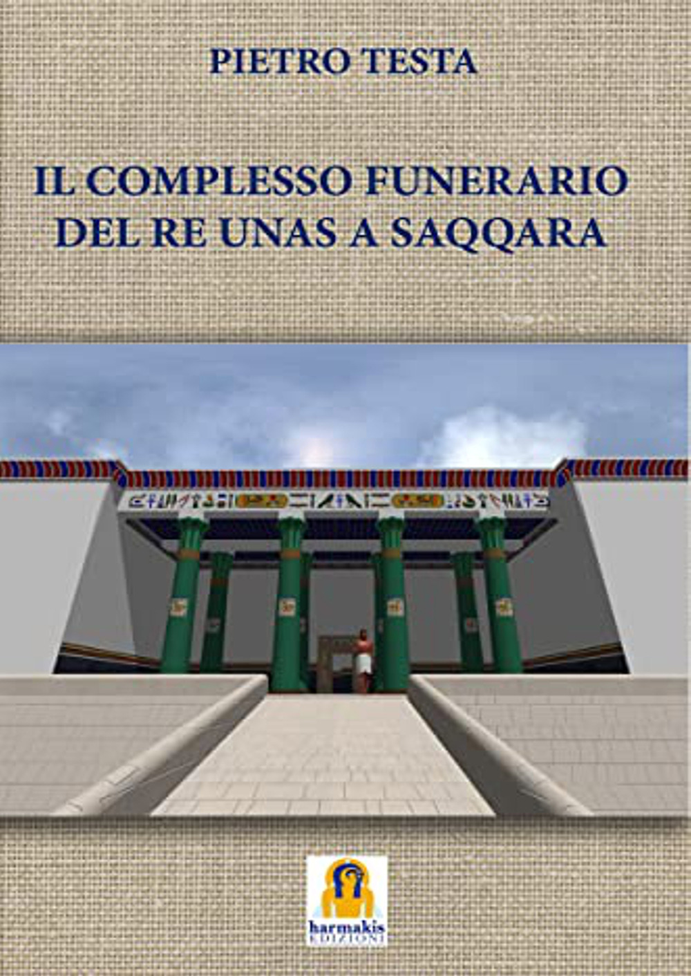 Il complesso funerario del Re Unas a Saqqara