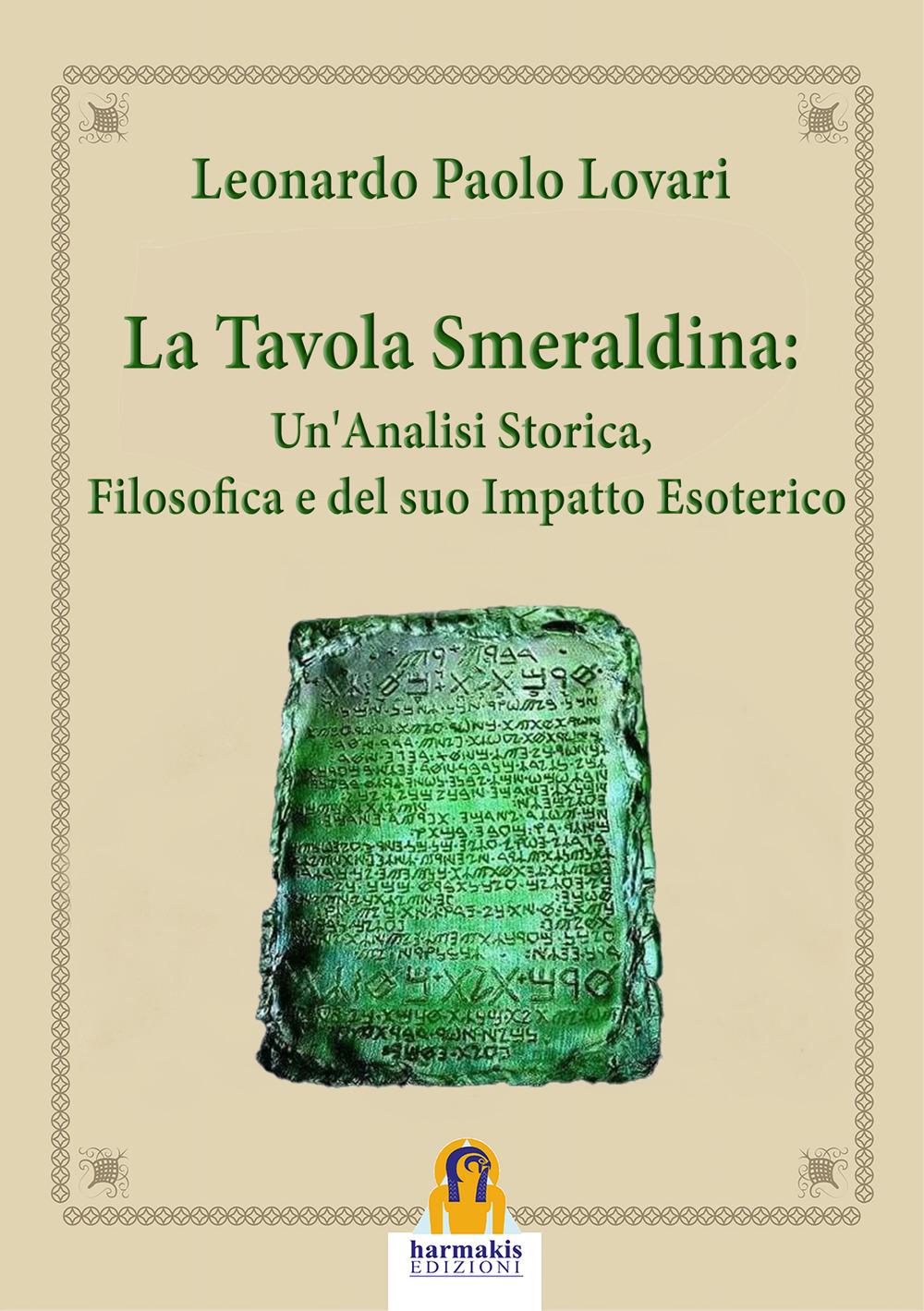 La tavola smeraldina: un'analisi storica, filosofica e del suo impatto esoterico