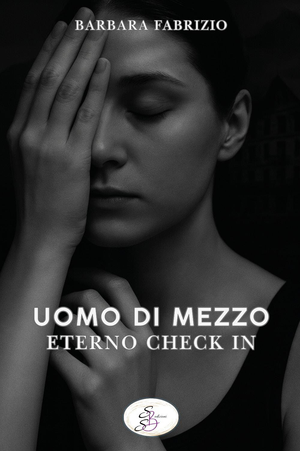 Uomo di mezzo. Eterno check in