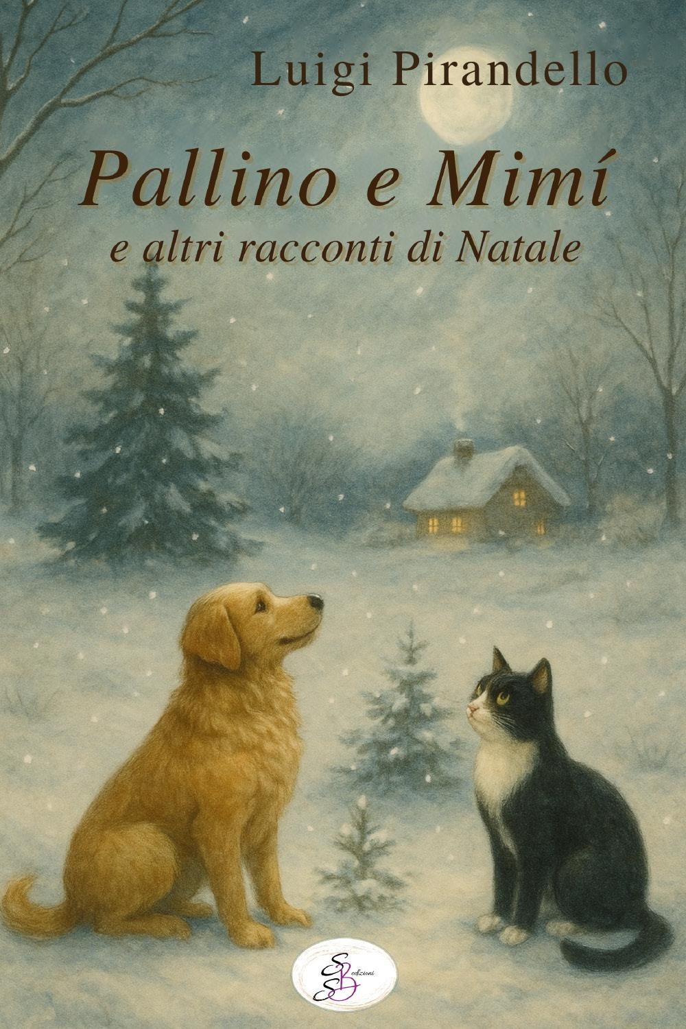 Pallino e Mimì e altri racconti di Natale