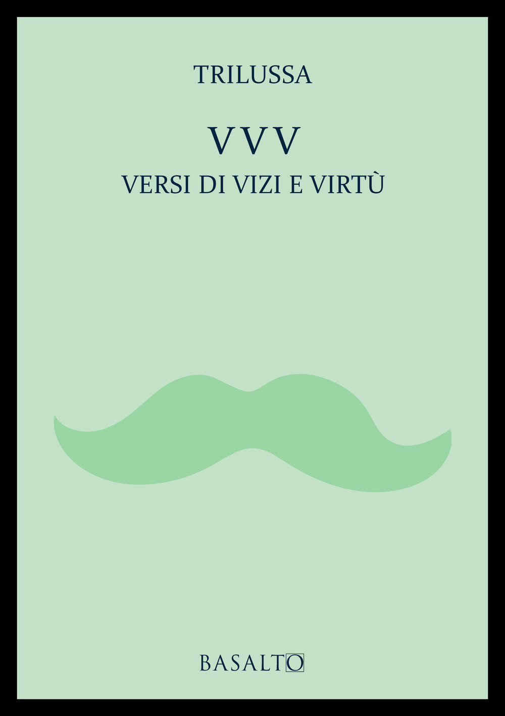 VVV Versi di vizi e virtù