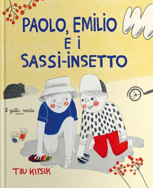 Paolo, Emilio e i sassi-insetto