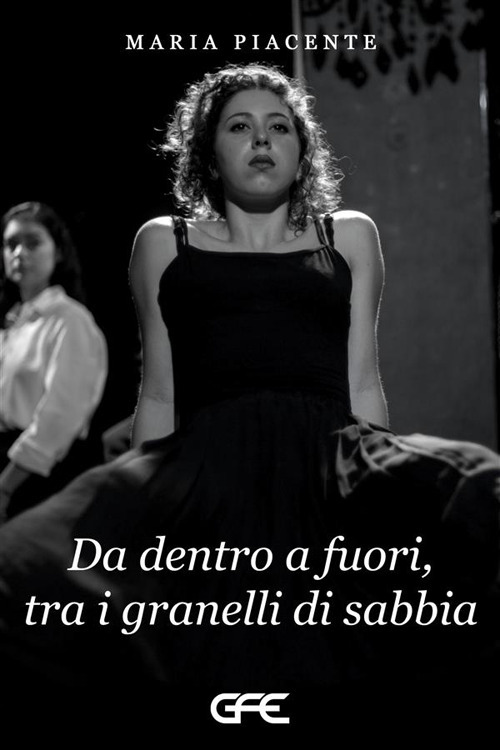 Da dentro a fuori, tra i granelli di sabbia