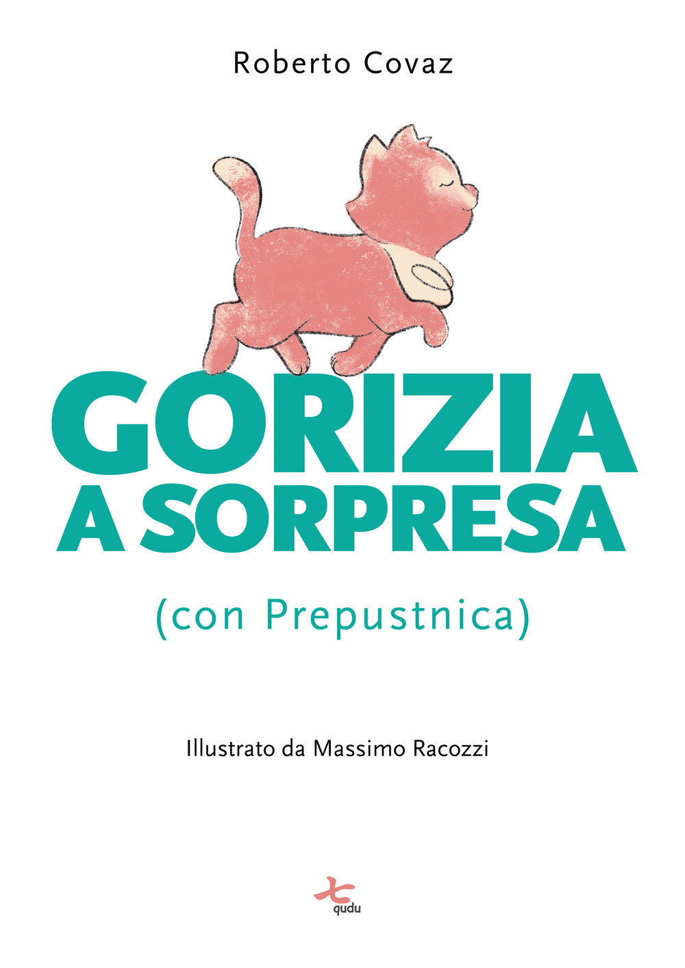 Gorizia a sorpresa (con Prepustnica)