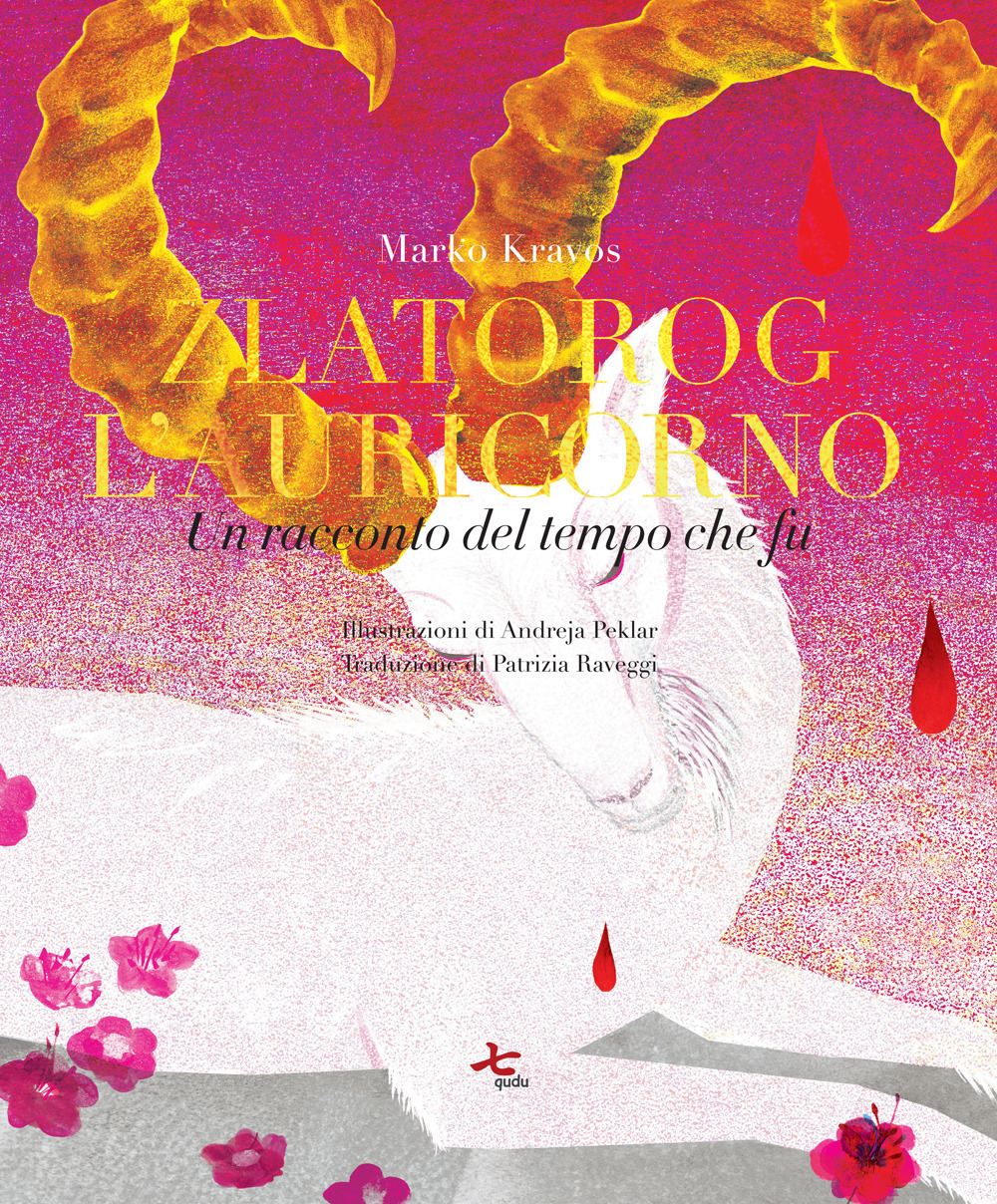 Zlatorog, l'Auricorno. Un racconto del tempo che fu