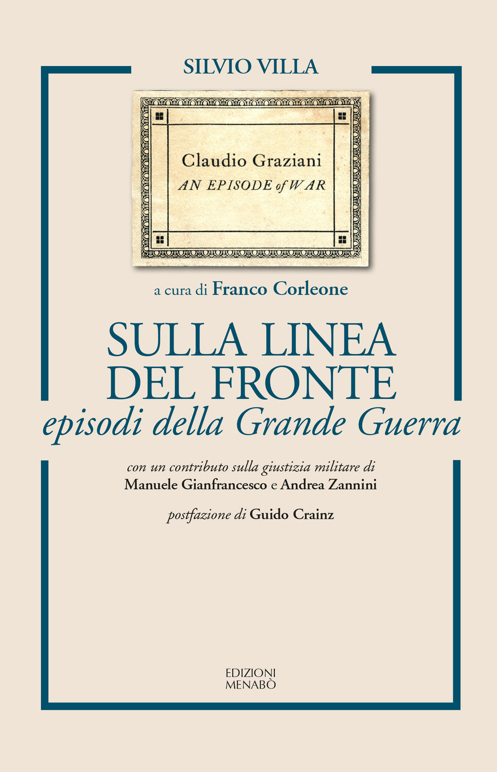 Sulla linea del fronte episodi della Grande Guerra