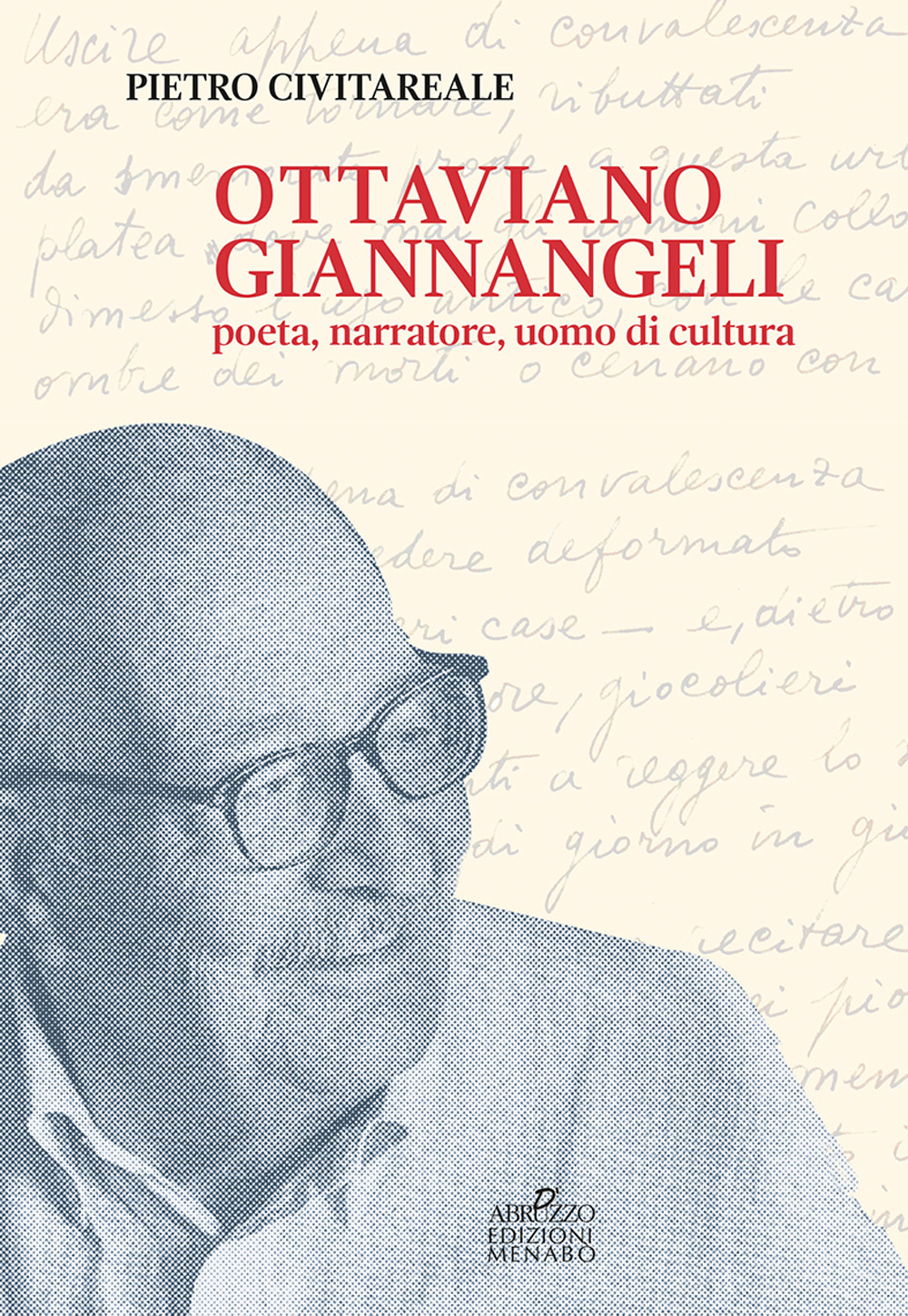 Ottaviano Giannangeli. Poeta, narratore, uomo di cultura